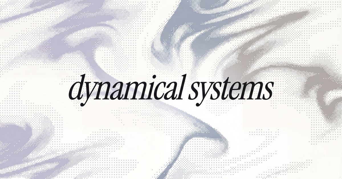 Dynamical Systems | Making Science Programmable